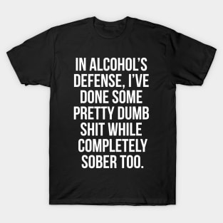 In Alcohols Defense funny beer wine liquor shirt bar T-Shirt